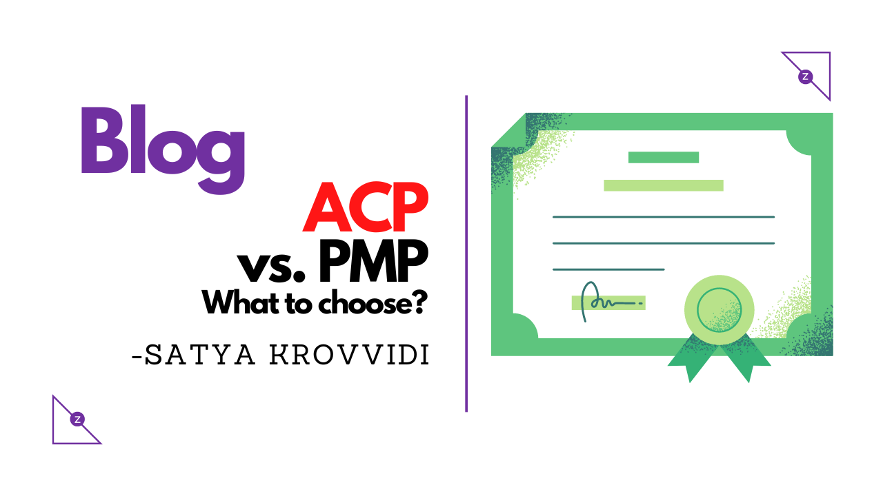 What to choose, ACP or PMP?