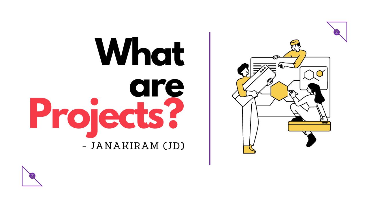 What are Projects?