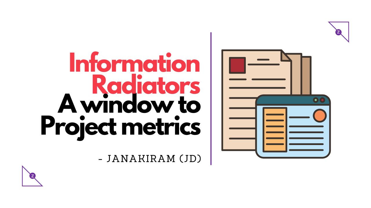 Information Radiators: A window to Project metrics